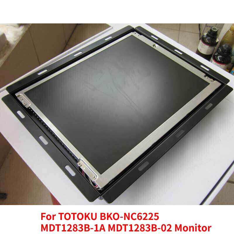 12″ CNC LCD Screen For TOTOKU BKO-NC6225 MDT1283B-1A MDT1283B-02 Monitor